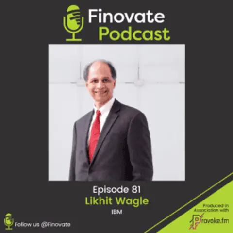 EP 81: Likhit Wagle, IBM
