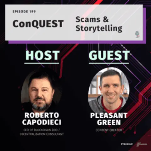 Episode 199: ConQuest – Scams & Storytelling