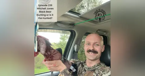 Black Bear Hunting, or is it Being Hunted with Mitchell Jones