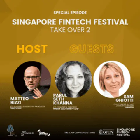 Special Episode: Singapore Fintech Festival – Take Over 2