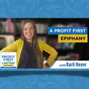 A Profit First Epiphany