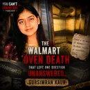19-Year-Old Found Inside a Walmart Oven.. What Happened to GURSIMRAN KAUR?
