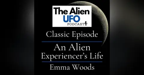An Alien Experiencer's Life