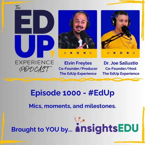 Episode 1,000: Elvin Freytes & Dr. Joe Sallustio