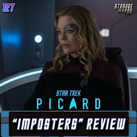 Picard "Imposters" Review w/ Jessie Gender