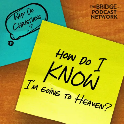 Can I be SURE about Heaven?