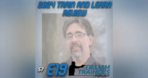S7E19 Train and Learn 2024 Review