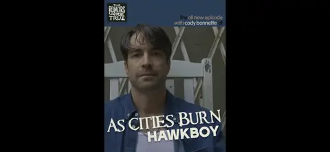 Cody Bonnette (As Cities Burn, Hawkboy)