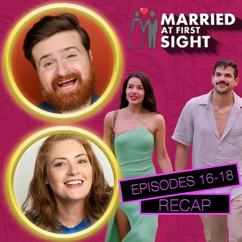 Married At First Sight Season 20 Episodes 16 - 18 Recap