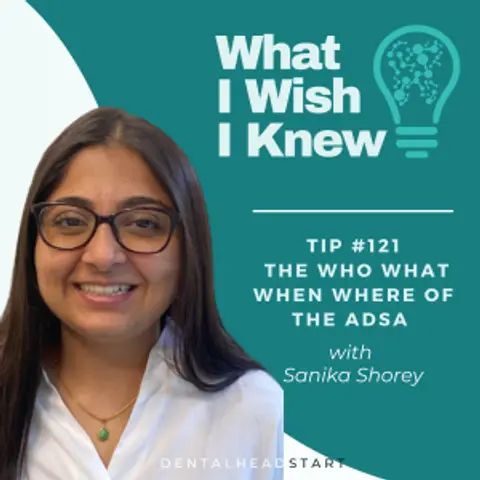 TIP #121 – The Who What When Where of the ADSA with Sanika Shorey