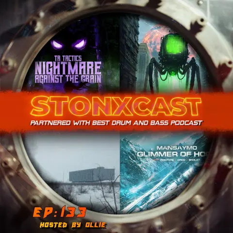 Stonxcast EP:133 - Hosted By Ollie