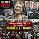 Rio's Dark Underworld, a Former Police Officer & the Murder of MARIELLE FRANCO