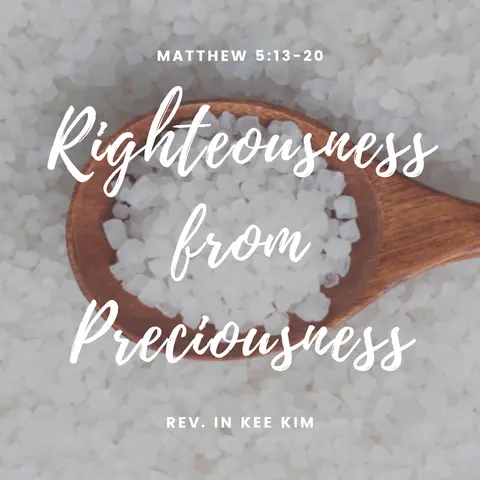Righteousness from Preciousness