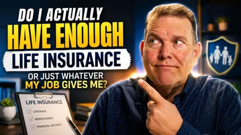 Do I Actually Have Enough Life Insurance, Or Just Whatever My Job Gives Me?