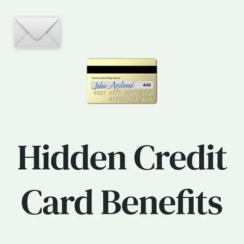 💳 Hidden Credit Card Benefits