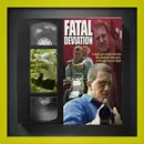 Fatal Deviation