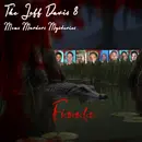 The Jeff Davis 8 Part 3-Moms Murders Mysteries S1 E12