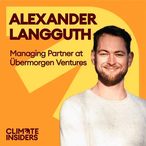 Übermorgen Ventures - The Climate Tech Evergreen Fund with Alex Langguth