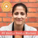 8. Maria Svahn Moraes – ”Jag har aldrig träffat kriminella personer som inte först har varit offer, innan de blev förövare.”
