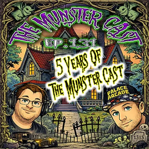 131: 5 Years Of The Munster Cast