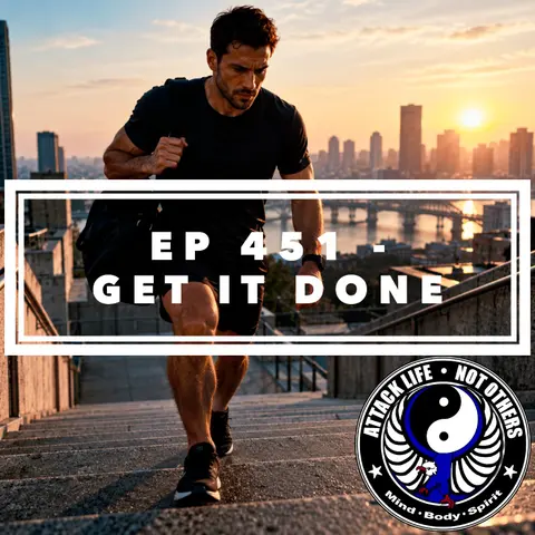 Ep 451 - Get It Done
