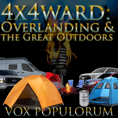 e187. 4x4ward: Overlanding and the Great Outdoors