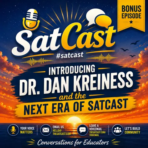 Introducing Dr. Dan Kreiness and the Next Era of SatCast (8/1/26) - BONUS