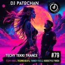 Techy Tekki Trance and Techno Episode 79