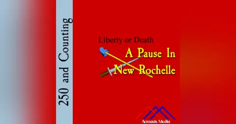 A Pause in New Rochelle–October 19, 1776