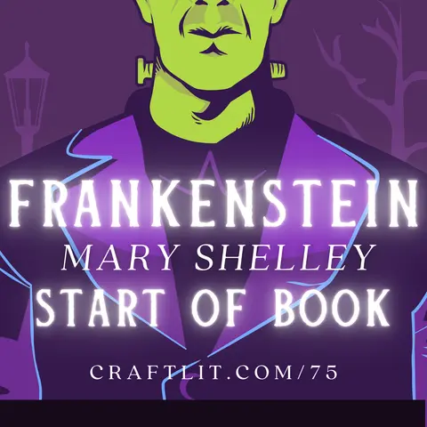75: The Romantics — Frankenstein (Start of Book)