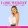 Lose Weight for The Last Time