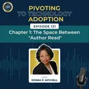 Chapter 1, The Space Between — Author Read | Pivoting to Technology Adoption: Mind the Gap