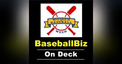 It's Women In Baseball Week, celebrating history, events & playing today with Ryan Woodward