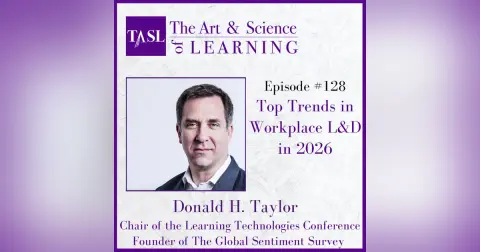128. Top Trends in Workplace L&D in 2026 (Donald Taylor)