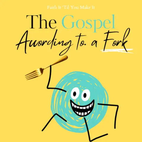 The Gospel According to a Fork