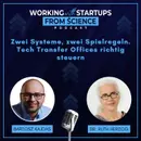 Zwei Systeme, zwei Spielregeln. Tech Transfer Offices richtig steuern.