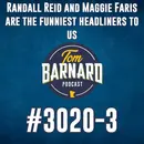 Randall Reid and Maggie Faris are the funniest headliners to us - #3020-3