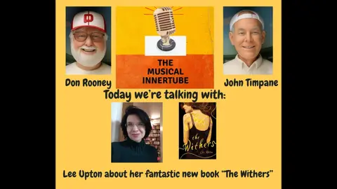 The Musical Innertube   Volume 2, Number 207   Lee Upton's Withers