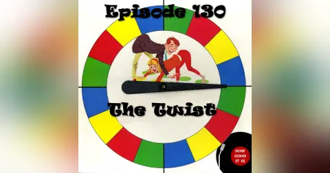 130: The Twist