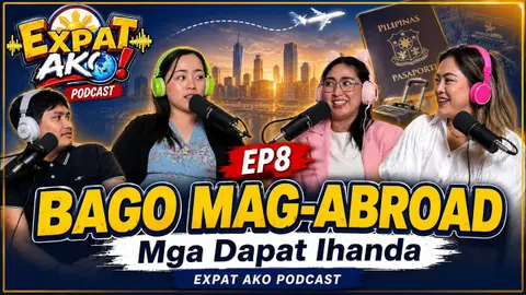 How to Prepare for your Life Abroad | Expat Ako Ep. 08