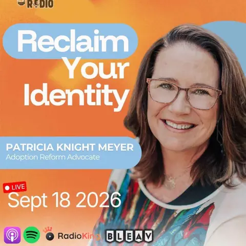 Patricia Knight Meyer on Adoption, Identity, and the Right to Know | 1,663