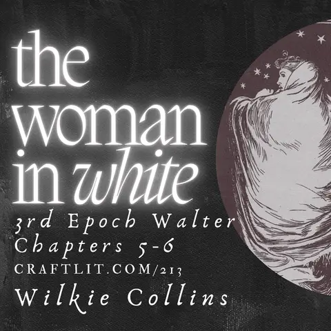 213: 3rd Epoch Walter Sec 5-7 — Woman in White
