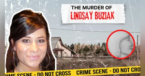 THE UNSOLVED MURDER OF LINDSAY BUZIAK