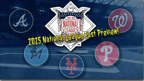 Backwards K Podcast: 2025 National League East Preview