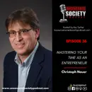 USP: 036 | Mastering Your Time as an Entrepreneur with Christopher Nauer