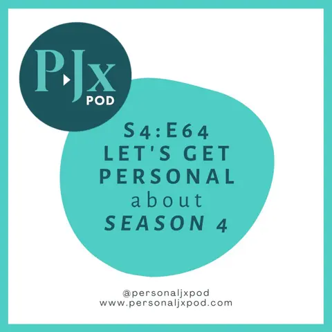 Let's Get Personal about Season 4