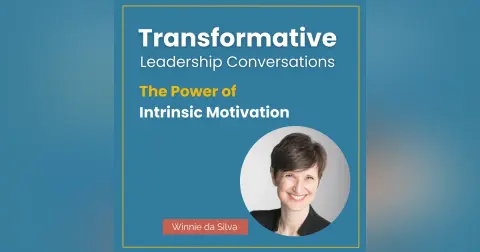 The Power of Intrinsic Motivation with Winnie da Silva