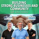 Building Strong Businesses and Community with John Hockley - Episode 232