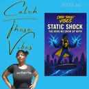 Static Shock: The Hero We Grew Up With