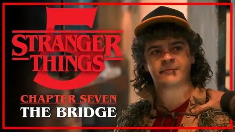 Stranger Things 5 | Chapter 7: The Bridge